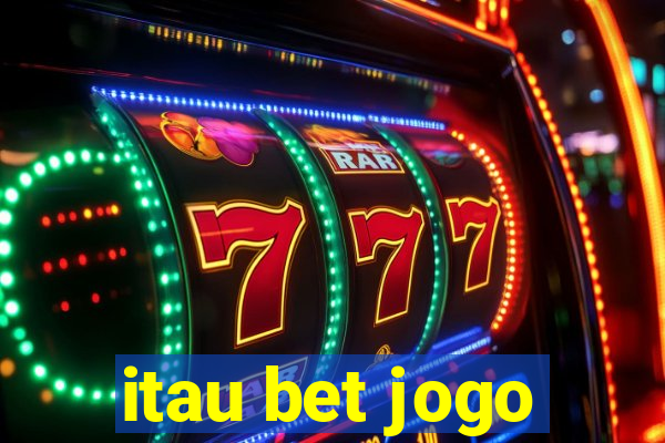 itau bet jogo